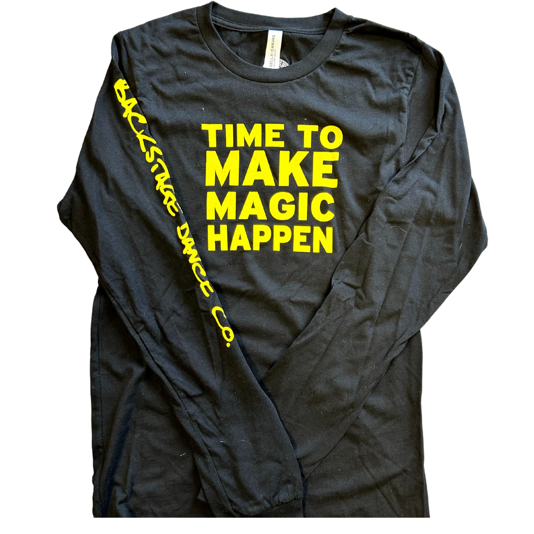 BDC “Time to Make Magic Happen” Long Sleeve